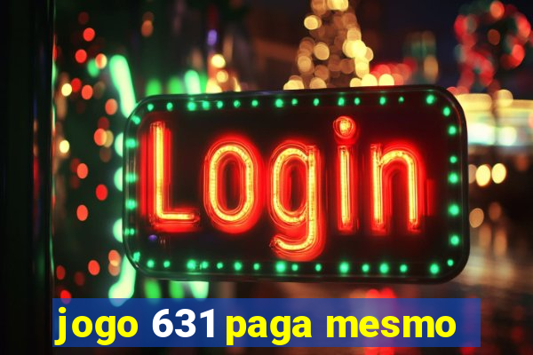 jogo 631 paga mesmo
